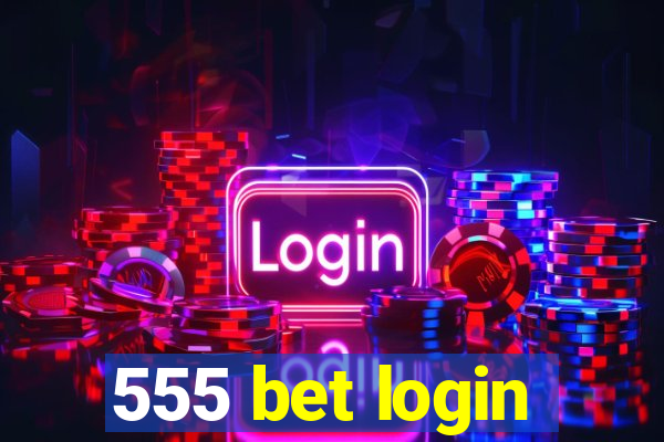 555 bet login